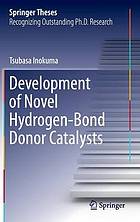 Development of novel hydrogen-bond donor catalysts