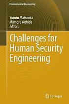 Challenges for human security engineering
