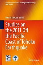 Studies on the 2011 Off the Pacific Coast of Tohoku Earthquake