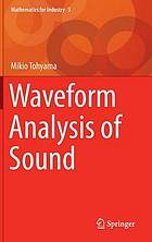 Waveform analysis for sound and signals