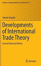 Developments of International Trade Theory