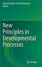 New principles in developmental processes