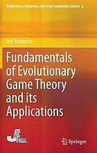 Fundamentals of evolutionary game theory and its applications