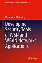 Developing security tools of WSN and WBAN networks applications