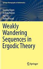 Weakly wandering sequences in ergodic theory