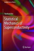 Statistical mechanics of superconductivity