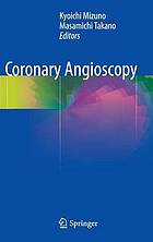 Coronary angioscopy