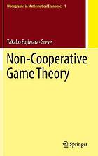 Non-cooperative game theory