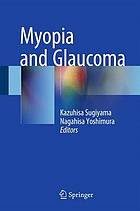 Myopia and glaucoma