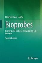 Bioprobes : Biochemical Tools for Investigating Cell Function