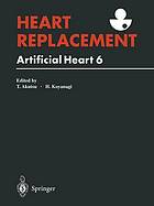 Heart replacement : artificial heart 6.