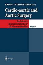 Cardio-aortic and aortic surgery