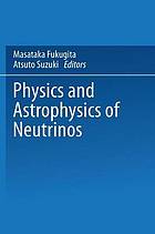 Physics and astrophysics of neutrinos.