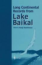 Long continental records from lake baikal.