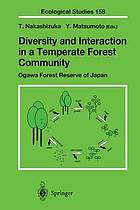 Diversity and interaction in a temperate forest community: Ogawa Forest Reserve of Japan