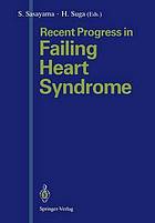 Recent progress in failing heart syndrome.