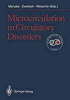 Microcirculation in circulatory disorders.