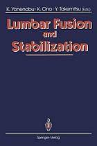 Lumbar fusion and stabilization.