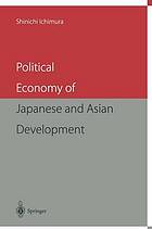 Political Economy of Japanese and Asian Development