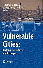 Vulnerable cities : realities, innovations and strategies