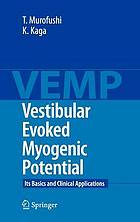 Vestibular evoked myogenic potential : its basics and clinical applications