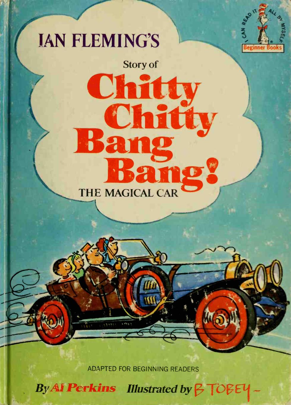 Ian Fleming's story of Chitty Chitty Bang Bang! The Magical Car