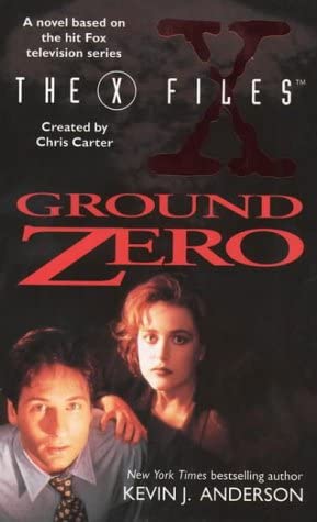 'X-FILES'': GROUND ZERO (THE X-FILES)'