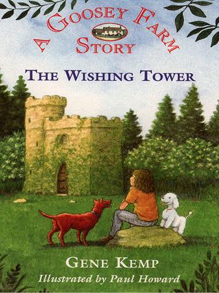 The Wishing Tower (Goosey Farm, #2)