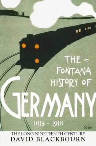 Fontana History of Germany, 1815-1918