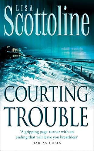 Courting Trouble