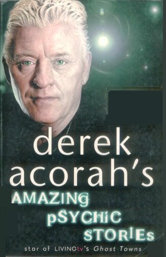 Derek Acorah’s Amazing Psychic Stories