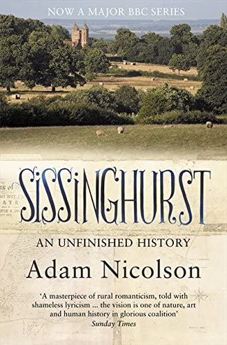 Sissinghurst An Unfinished History