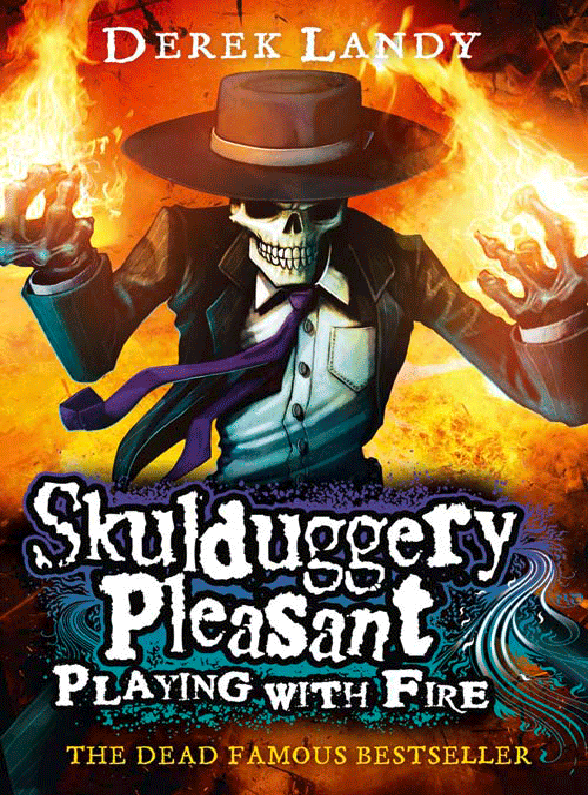 Skulduggery Pleasant Playing with Fire