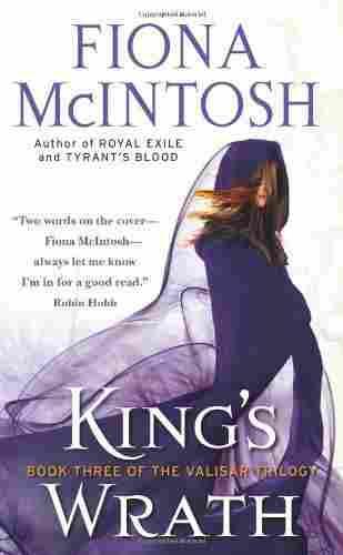 The King's wrath : book three of the Valisar Trilogy