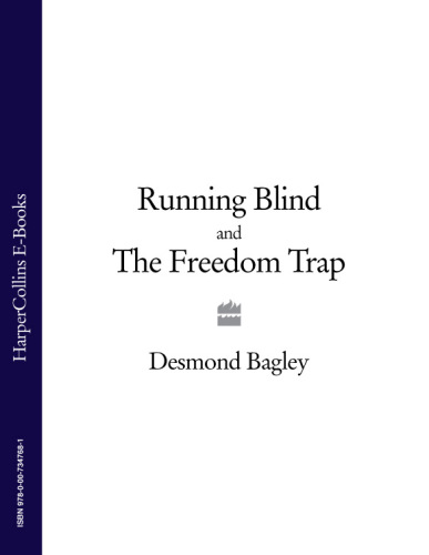 Running Blind / the Freedom Trap