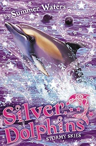 Stormy Skies (Silver Dolphins) (Book 8)