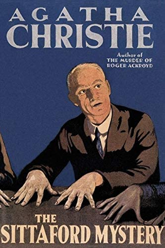 The Sittaford Mystery (Agatha Christie Facsimile Edtn)