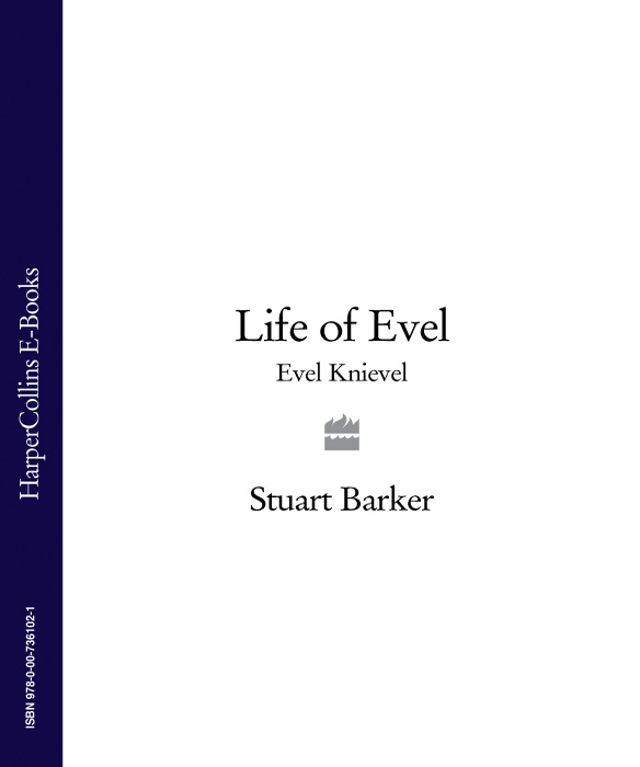 Life of Evel