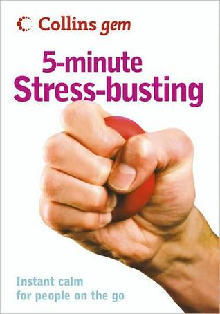 5-Minute Stress-busting (Collins Gem)