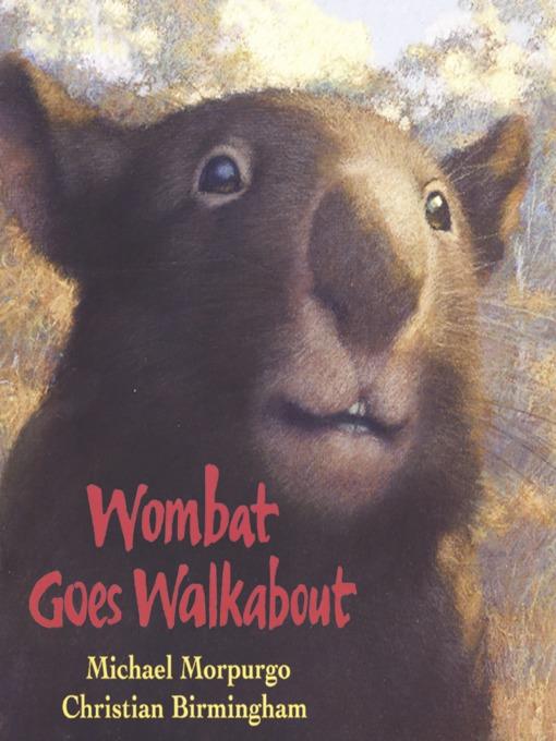 Wombat Goes Walkabout