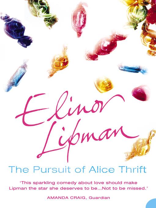 The Pursuit of Alice Thrift