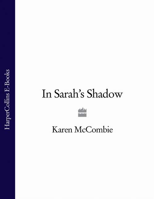 In Sarah's Shadow