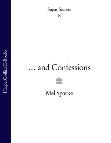 Sugar Secrets& Confessions