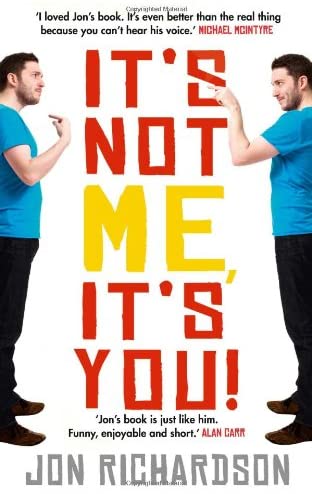 It's Not Me, It's You