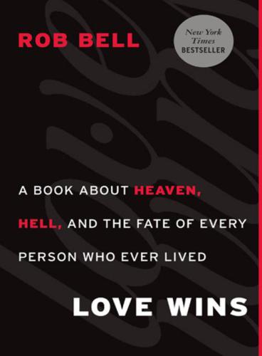 Love Wins: At the Heart of Life's Big Questions
