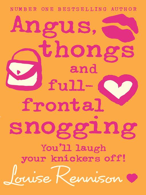 Angus, thongs and full-frontal snogging (Confessions of Georgia Nicolson, Book 1)