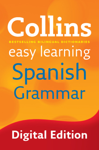 Collins Easy Learning Spanish Grammar