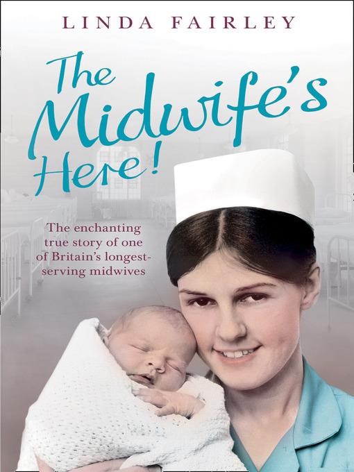 The Midwife's Here!