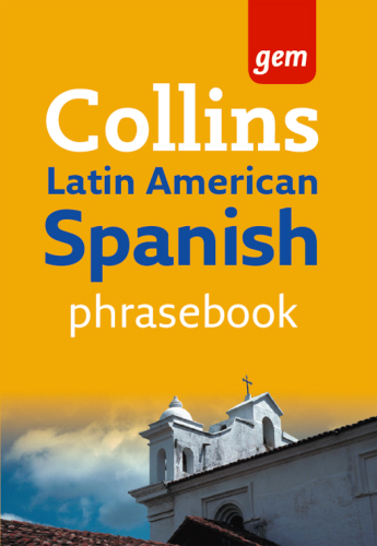 Latin American Spanish Phrasebook