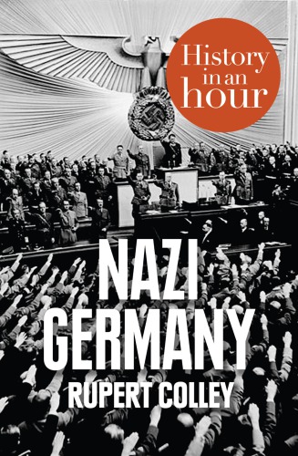 Nazi Germany in an Hour